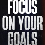 Focus On Goals - Mobile Wallpaper